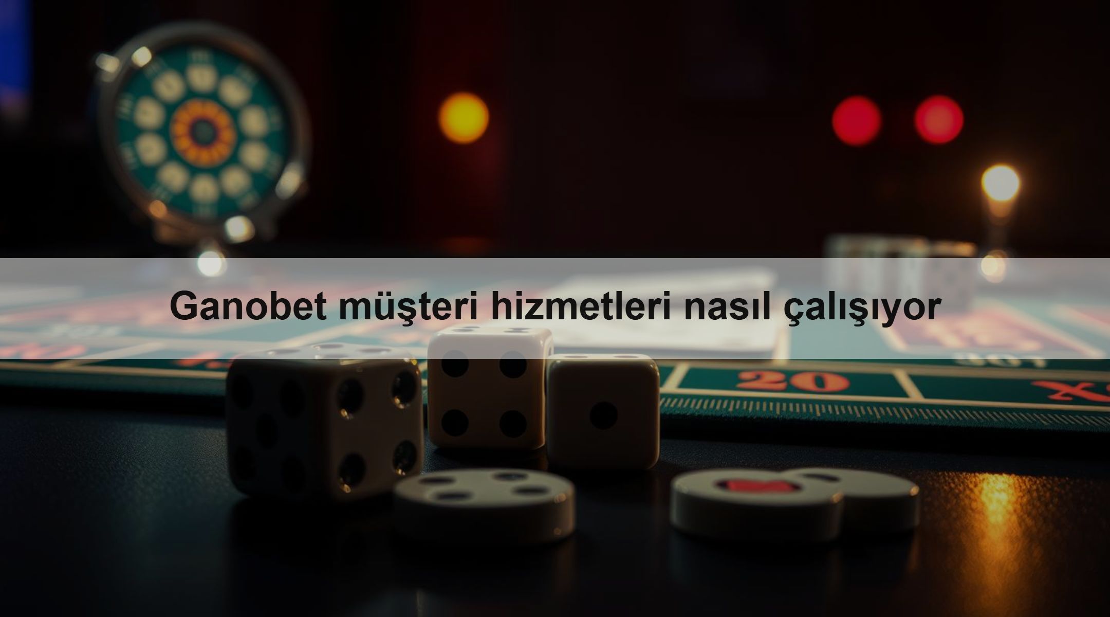 Ganobet müşteri hizmetleri nasıl çalışıyor 1 Ganobet müşteri hizmetleri nasıl çalışıyor